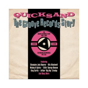 V.A. - Quicksand : The Groove Records Story 1954 - 1962